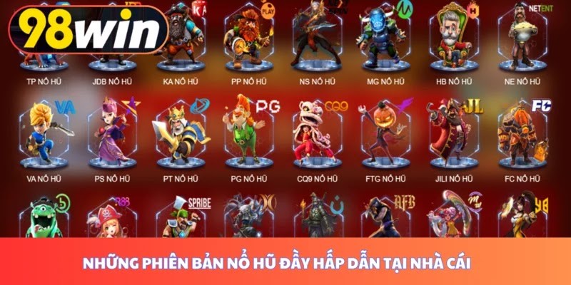 Những sảnh game đáng trải nghiệm tại nổ hũ